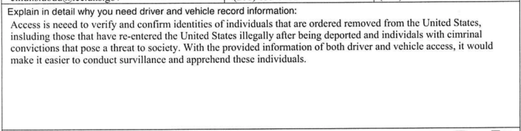 A photo of an ICE agent's request for access to Washington State's plate and driver's license database is depicted. Under the section why they are seeking this information, the text states that access to this information would make it easier to surveil and apprehend individuals that are ordered removed from the US.